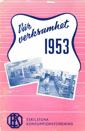 Eskilstuna Konsumtionsförening årsberättelse 1953