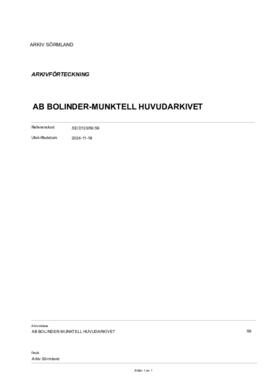 ARKIVFÖRTECKNING FÖR AB BOLINDER-MUNKTELL HUVUDARKIV